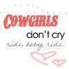 Cowgirls Dont Cry