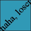 LOSER