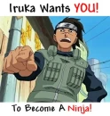 Iruka Wants YOU! (To become a Ninja)