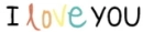 i love you 