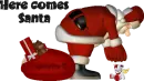 here comes santa
