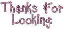 Thanks for looking