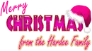 Pink merry Christmas from the Hardee Family