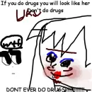 DONT EVER DO DRUGS