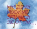marzenia / dreams