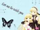 Let me be with you