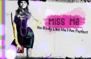 miss me