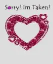 sorry boys im taken!