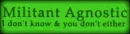 Agnostic