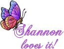 Shannon loves it!