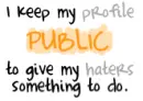 I Keep My Profile Public