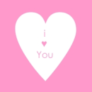 i â™¥ You