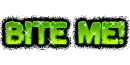 bite me