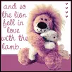 and so the lion fell in love with the lamb