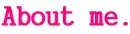 About me