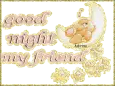 good night my friend