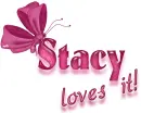 Stacy loves it!