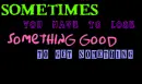 Sometimes