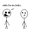 smile for me