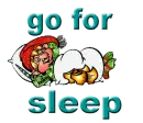 go for sleep