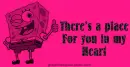 There's a place