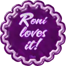 Roni loves it