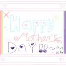 Happy Mother's Day ~^^