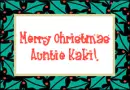 Merry Christmas Auntie Kaki