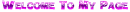 Text Saying Welcome To My Page