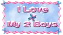 i love my 2 boys