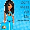 Don't Mess Wit Me
