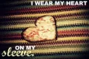 Heart on my sleeve
