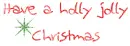 Have a holly jolly Christmas