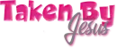 Taken by Jesus