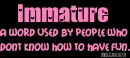 immature definition