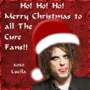 Ho! Ho! Ho! Merry Christmas to all The Cure Fans!! xoxo Lucila