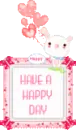 have a happy day :P