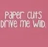 Paper cuts