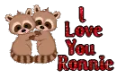 I love you Ronnie
