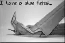 Shoe fetish