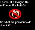 Anti-Twilight!