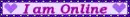 I am online