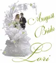 August Bride - Lori