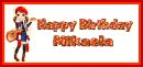 Happy Birthday Mikaela