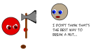 Break a nut
