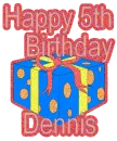 Hapy Birthday Dennis