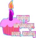 Happy Birthday!! Love, Kealey