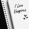 i love vampires