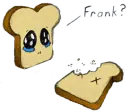 Emo Toast Frank??