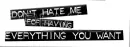 dont hate